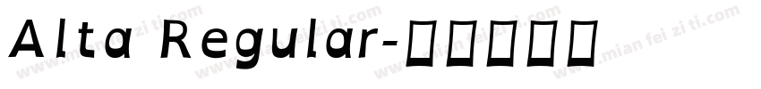 Alta Regular字体转换